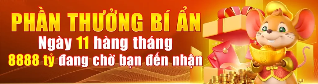 Phần thưởng bí ẩn ngày 11 hằng tháng 789p